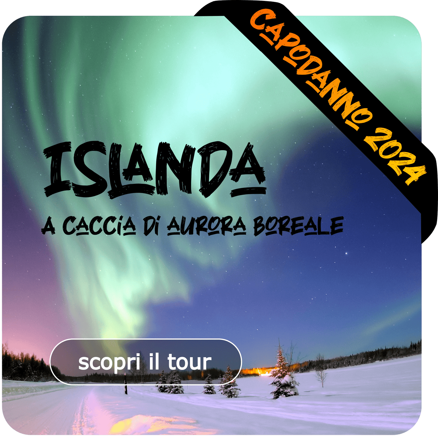 Capodanno Islanda - Aurora Edition